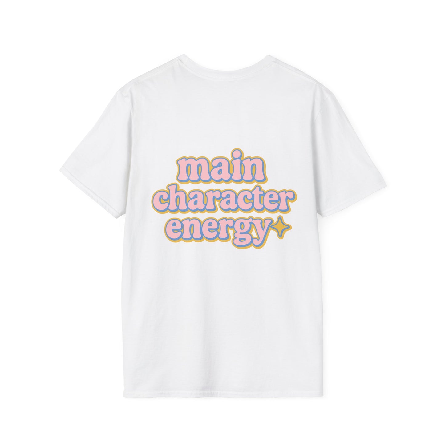 T-Shirt unisexe «Main character energy»