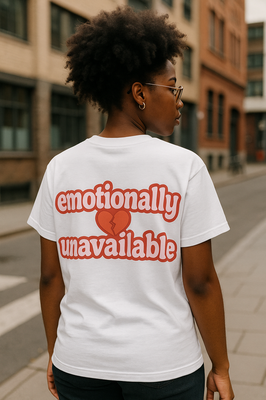 T-Shirt unisexe «Emotionally unavailable»