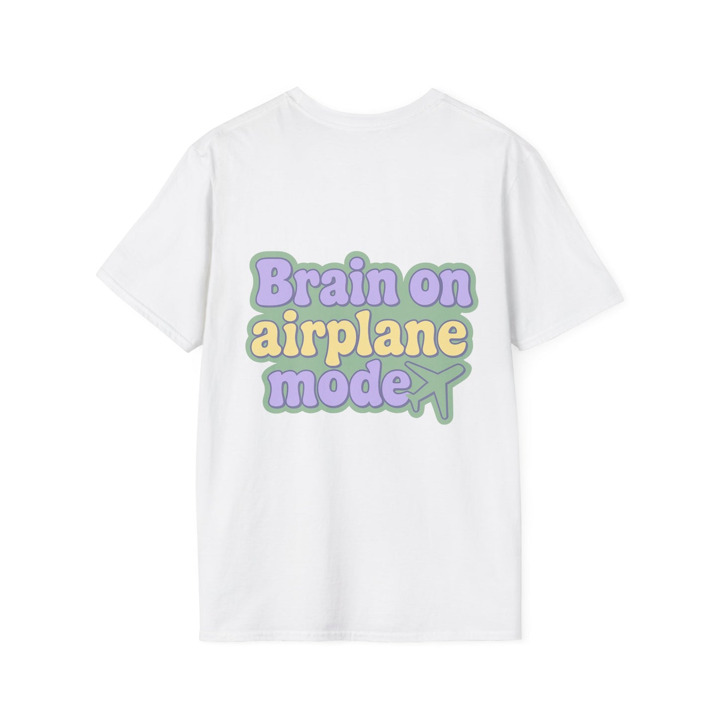 T-Shirt unisexe «Brain on airplane mode»