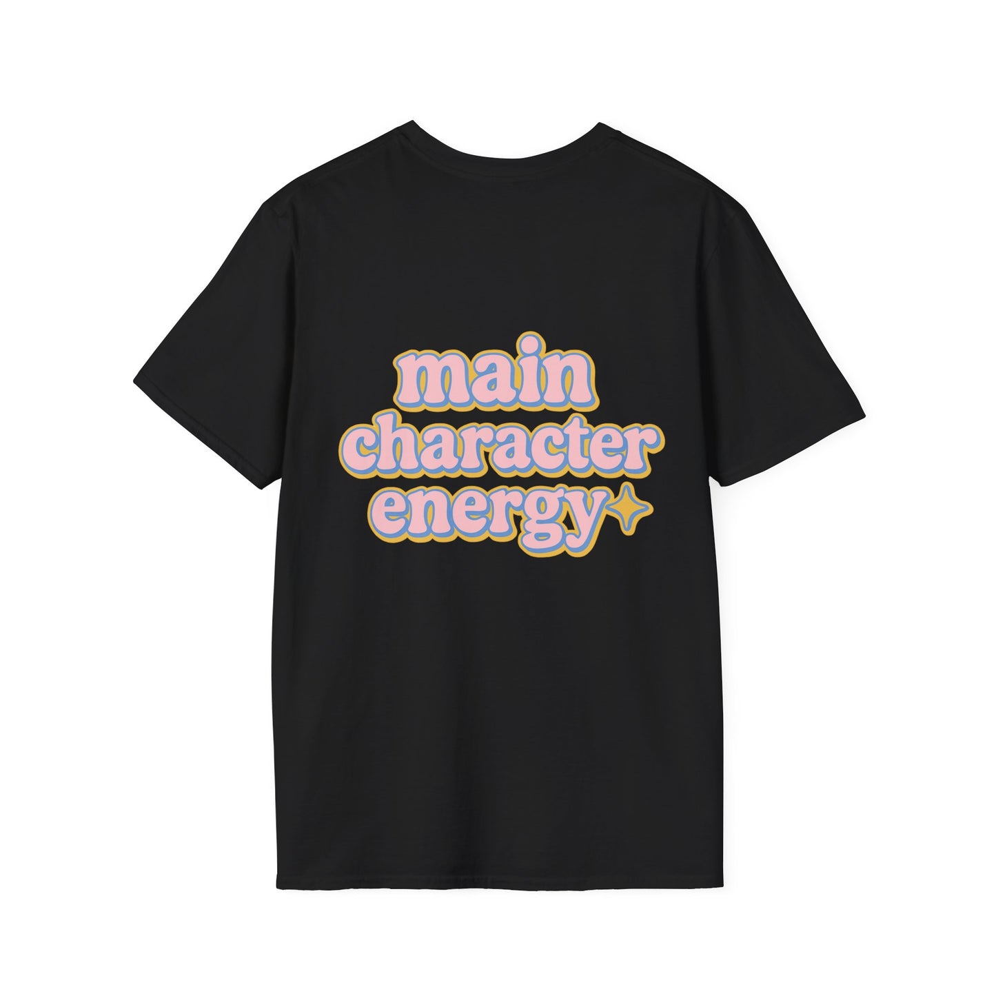 T-Shirt unisexe «Main character energy»